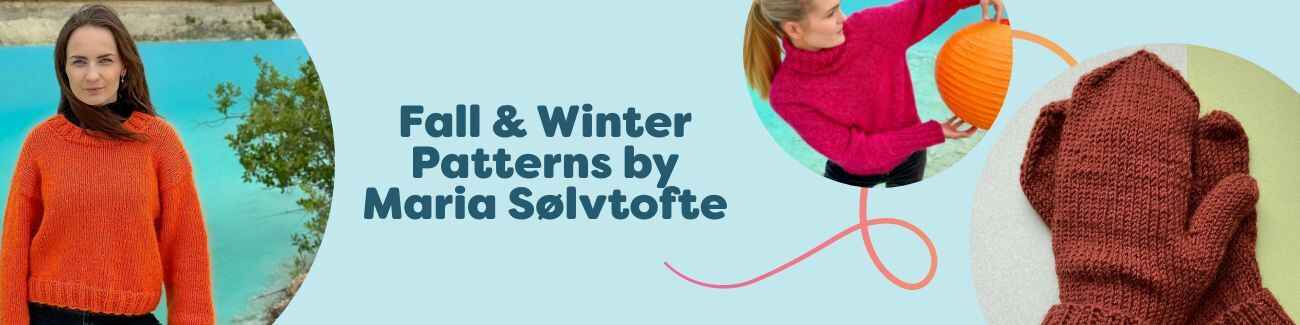 Fall and winter knitwear patterns by Maria Sølvtofte: sweaters, a turtleneck, a hat, gloves, and mittens in cozy Hobbii yarn tones.