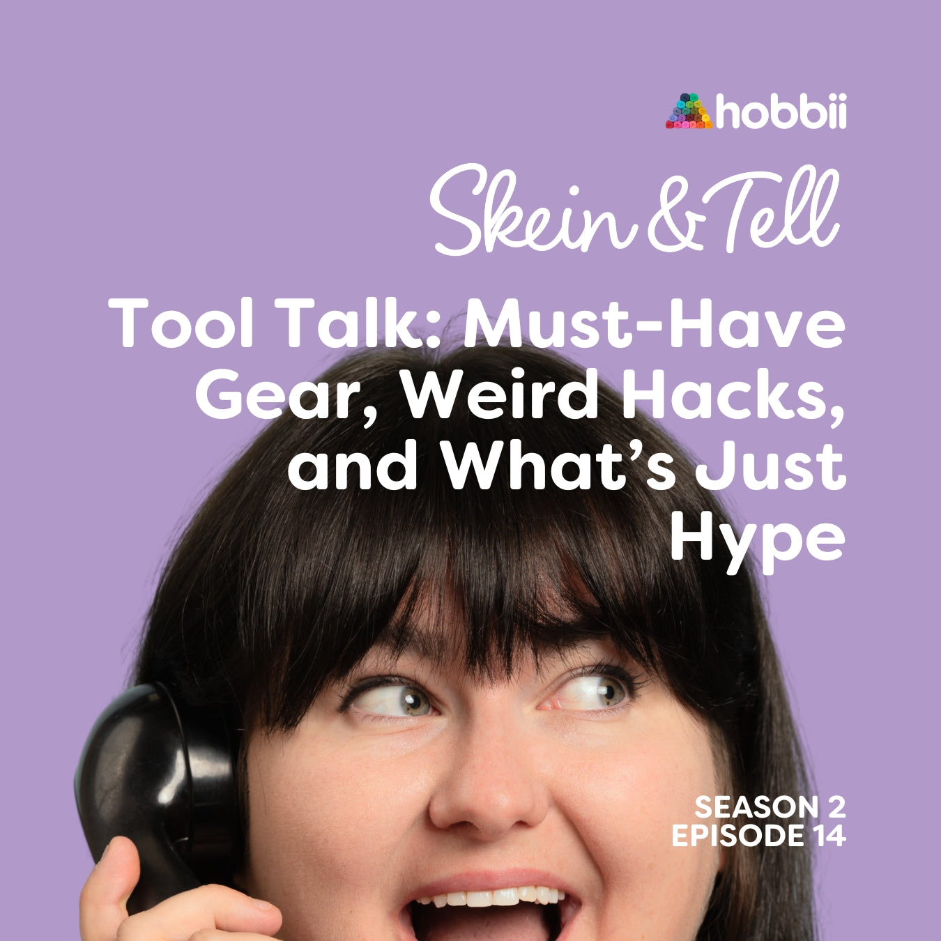 skein and tell artcover - tool talk_ must have gear, weird hacks and what's just hype